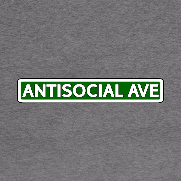 Antisocial Ave Street Sign by Mookle